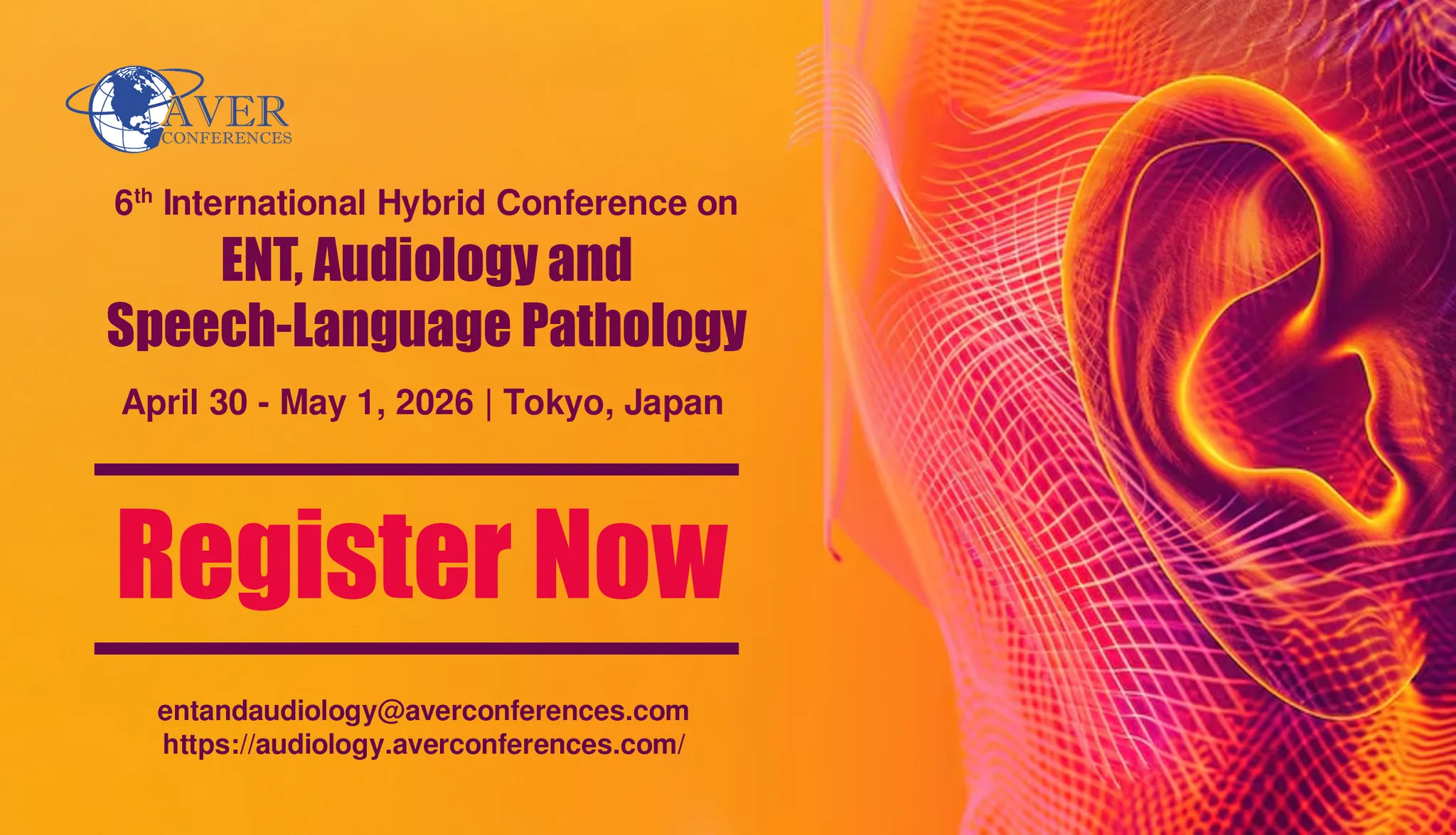 6th International Hybrid Conference on ENT, Audiology and Speech Language Pathology 
